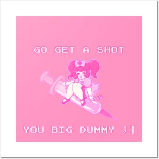 go get a shot Posters and Art